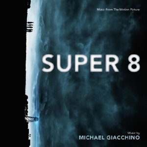 Super 8 Soundtrack 2011