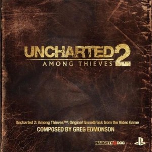 Uncharted 2: Among Thieves Soundtrack 2009